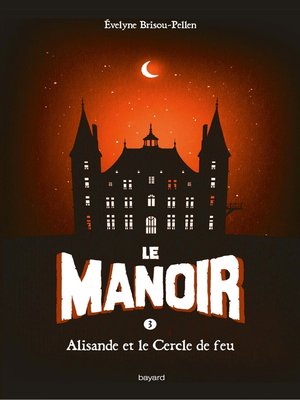 cover image of Le manoir saison 1, Tome 03